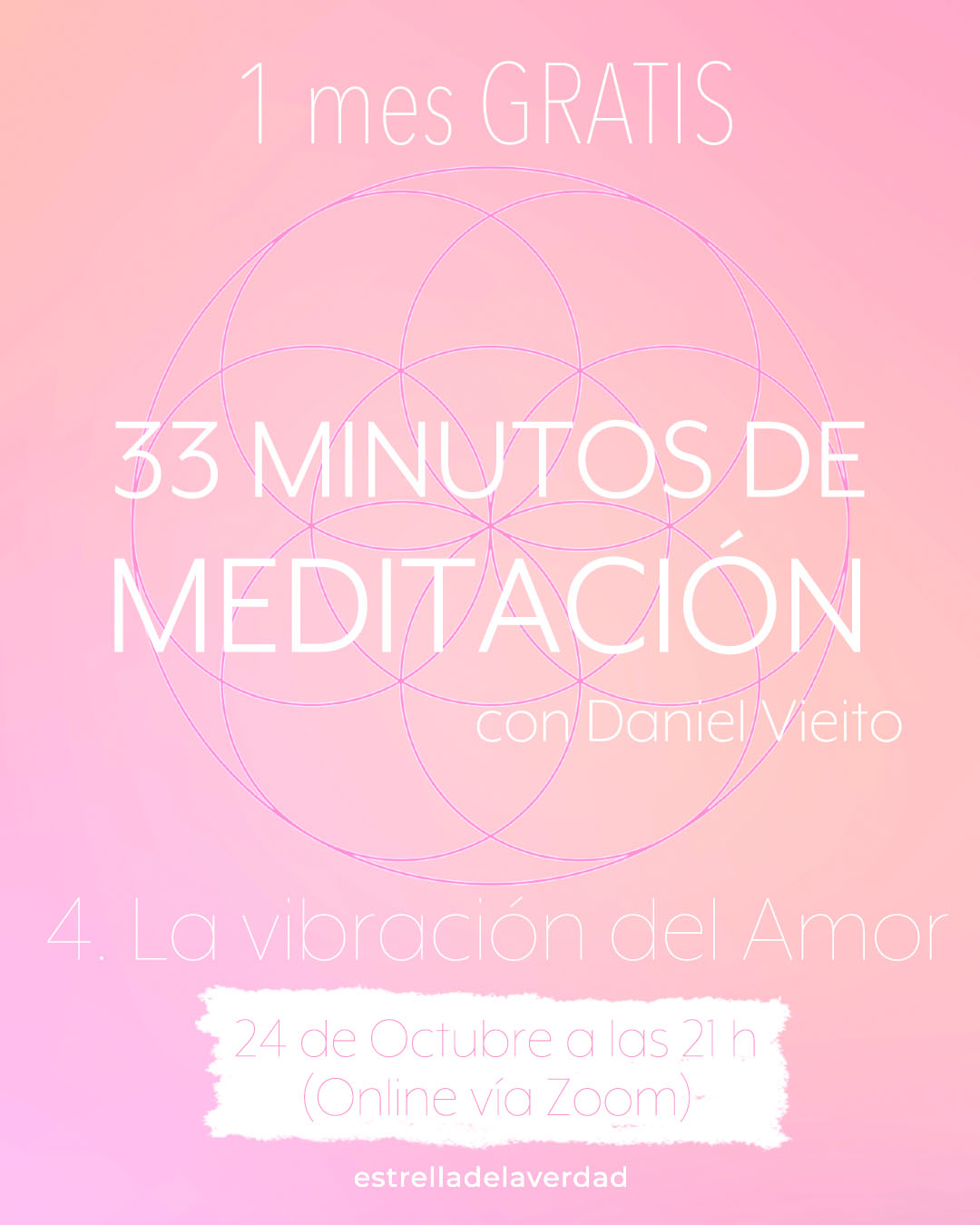 33 Minutos de Meditación La vibración del Amor Estrella de la verdad